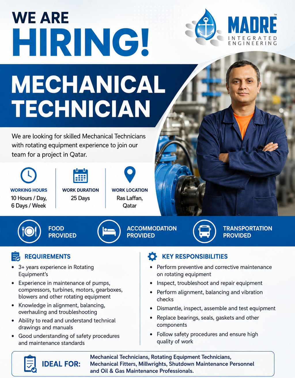 Mechanical Technician job vacancy in Ras Laffan, Qatar for experienced rotating equipment professionals. The recruitment poster highlights 10-hour shifts, 6-day work week, 25-day project duration, and free food, accommodation, and transportation. Suitable for mechanical technicians with 3+ years of experience in pumps, compressors, turbines, motors, and other rotating equipment maintenance.
