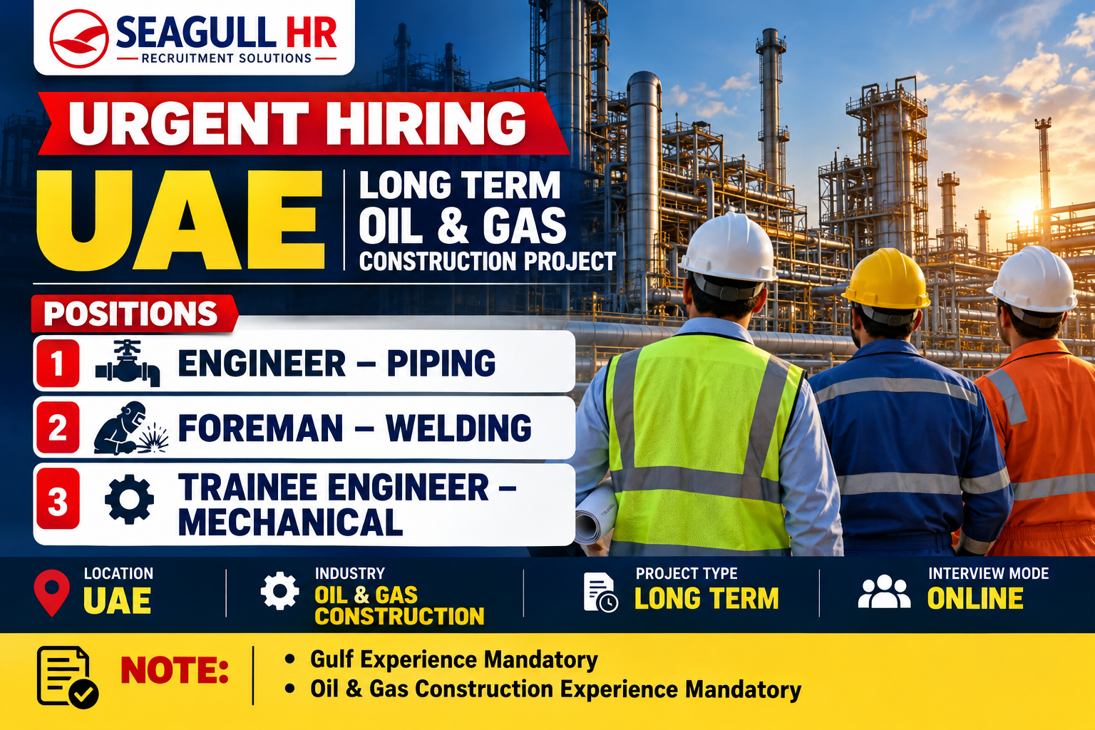 UAE Oil & Gas construction jobs recruitment banner featuring Engineer – Piping, Foreman – Welding, and Trainee Engineer – Mechanical vacancies, with Gulf experience and Oil & Gas construction experience mandatory, online interviews, and a long-term project in the UAE.